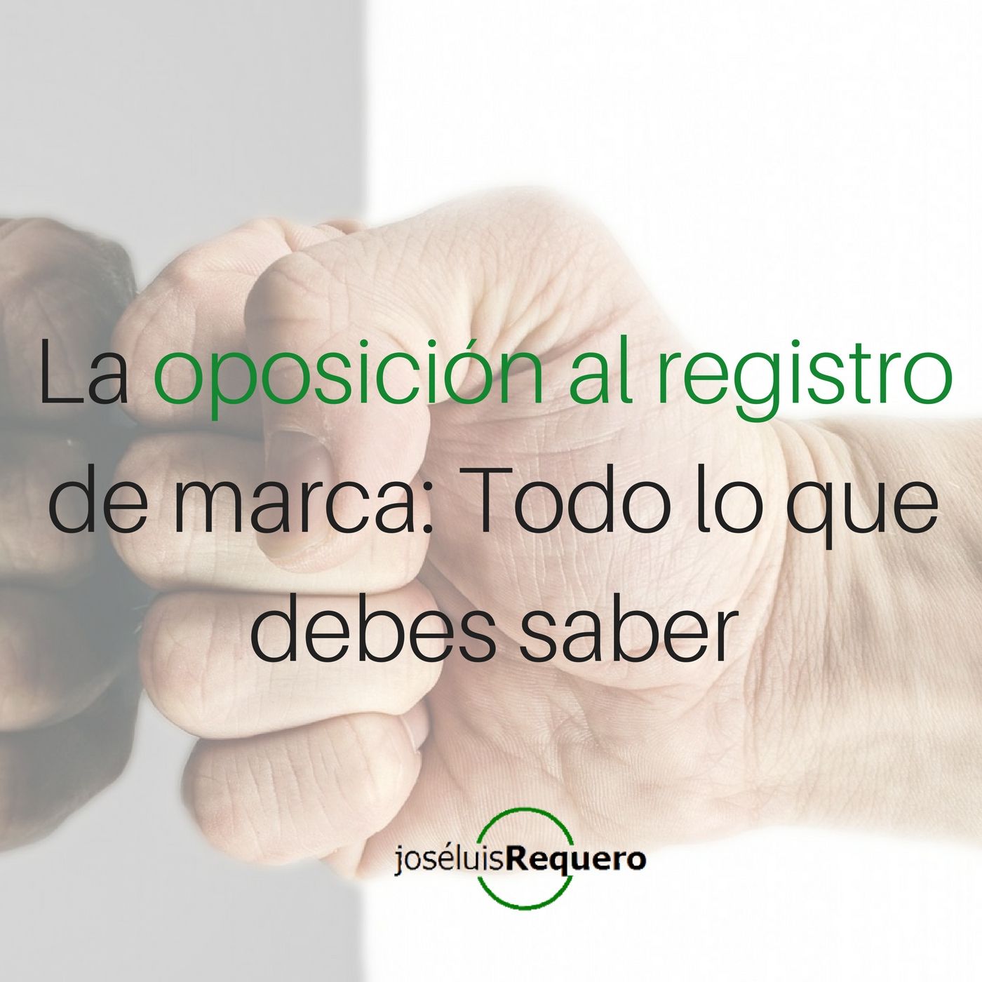 La oposición al registro de una marca