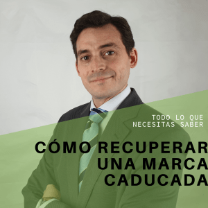 Cómo recuperar una marca caducada